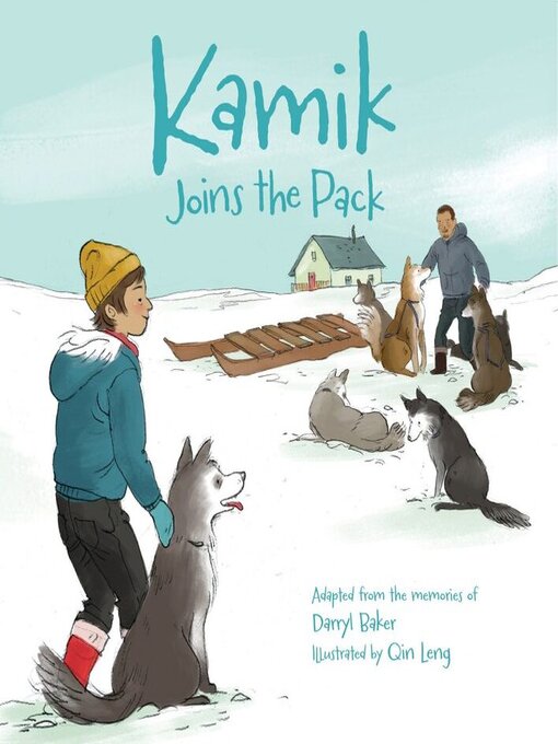 Title details for Kamik Joins the Pack by Darryl Baker - Available